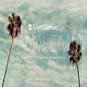 Discovering the hidden gems in LinkedIn Recruiter  | Talent Connect Anaheim"