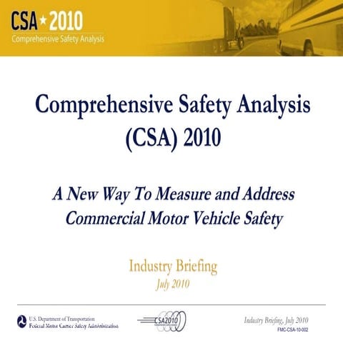 CSA2010 Industry Briefing July 2010