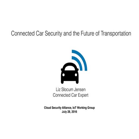 Connected Car Security and the Future of Transportation 