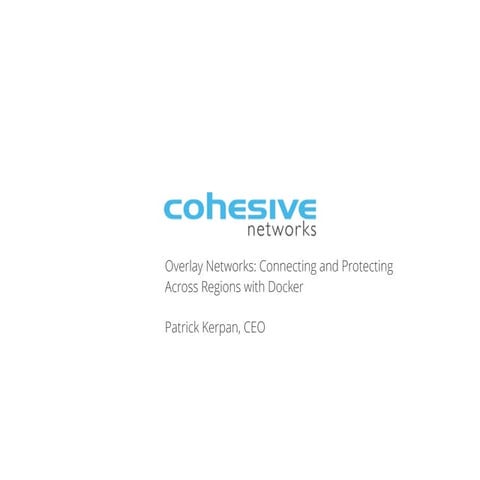Patrick Kerpan's CSA EMEA Congress presentation "Overlay Networks: Connecting...