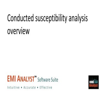 Conducted Susceptibility; CS Analyst Overview