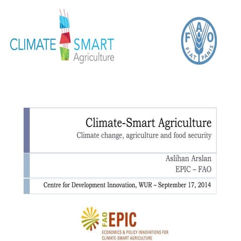 Climate-Smart Agriculture: Climate change, agriculture and food security