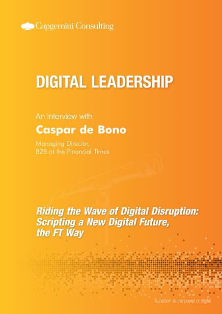 DIGITAL LEADERSHIP: An interview with Caspar de Bono, Financial Times