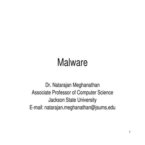 CSC439-Sp2013-Module-9-Spring2013-Malware.pdf
