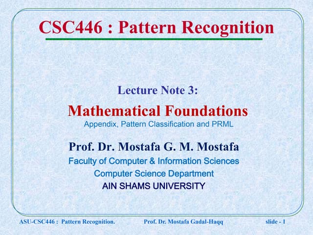 CSC446: Pattern Recognition (LN3)