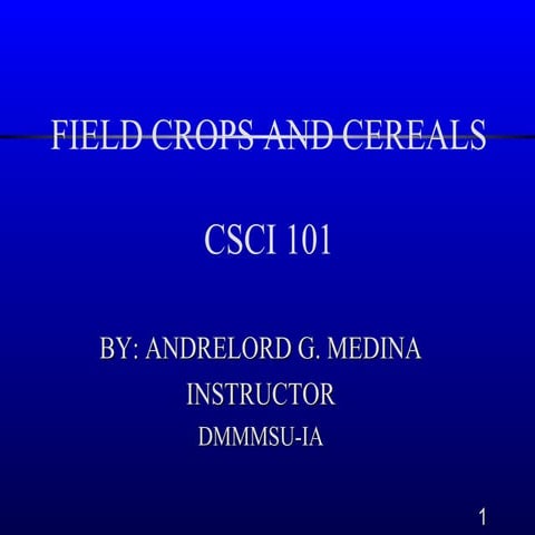 Field Crops and Cereals