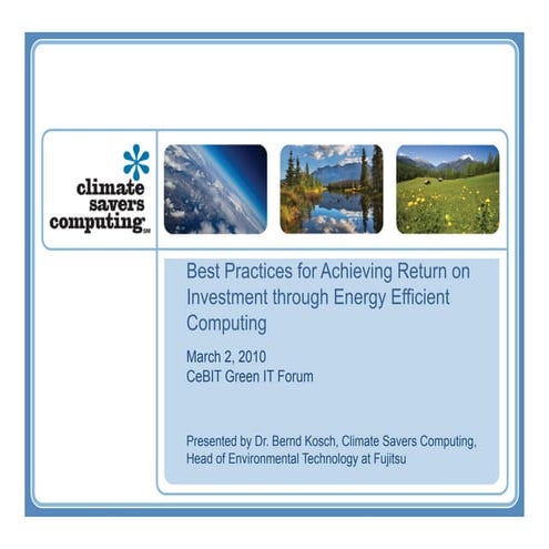 Best Practices for Achieving Return on Investment through Energy Efficient Co...