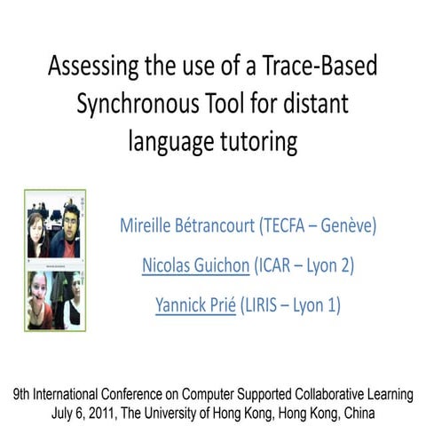 Assessing the use of a Trace-Based Synchronous Tool for distant language tut...