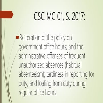 CSC: Loafing, habitual absenteeism, tardiness 