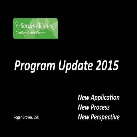 Certified Scrum Coach Program Update 2015