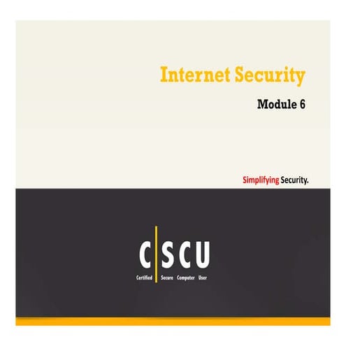 Cscu module 06 internet security
