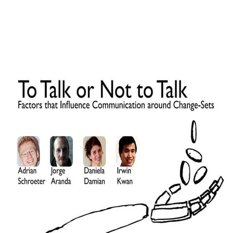 Talk or Not to Talk @ CSCW 2012