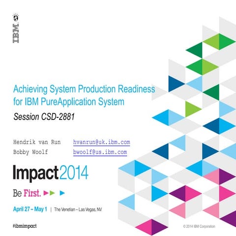CSD-2881 - Achieving System Production Readiness for IBM PureApplication System