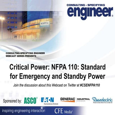 Critical Power: NFPA 110: Standard for Emergency and Standby Power 