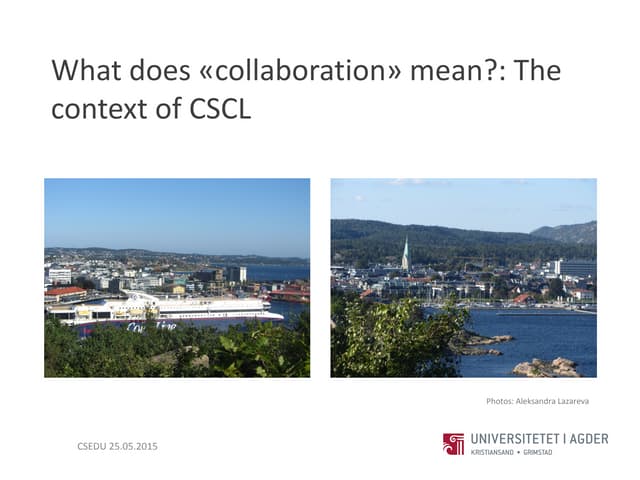 Conceptualizing collaboration in the context of computer-supported collaborat...