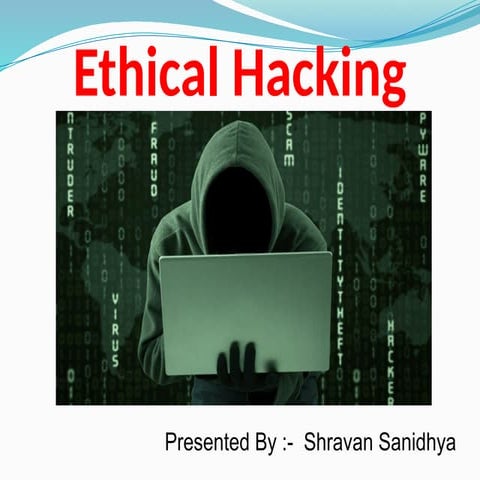 Jaishreeethicalhackingppt-171011183223.pptx