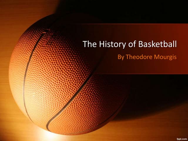 History of Basketball | PPT