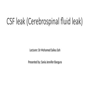 CSF leak (Cerebrospinal fluid leak).pptx