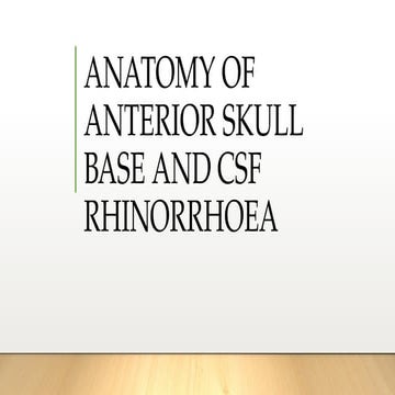 cEREBROSPINAL FLUID And sKULLbASE IN ENT.pptx