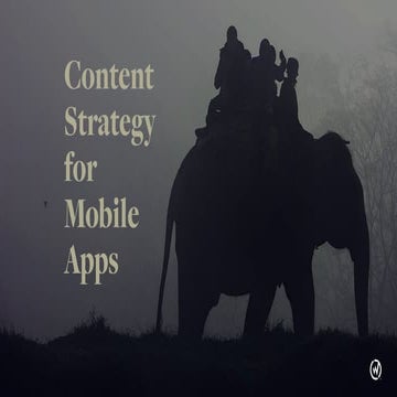 Content Strategy for Mobile Apps | #ConfabCentral 2017