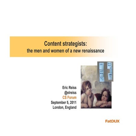 Content Strategists (CS Forum, London, UK)