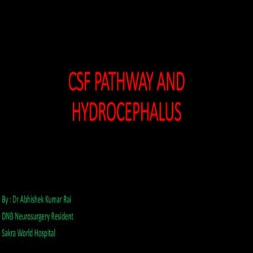 Csf pathway and hydrocephalus