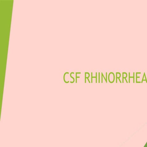 CSF RHINORRHEA.                    .pptx