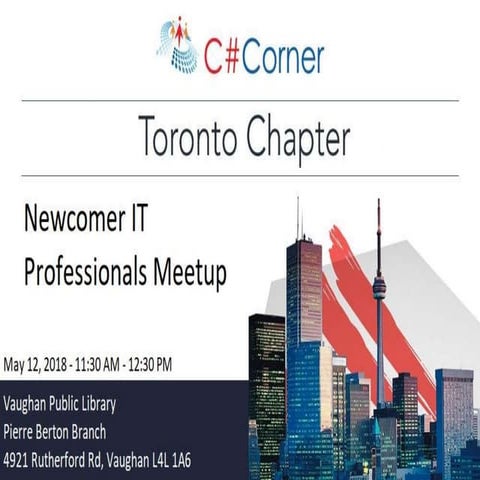 C sharp corner new comer it professionals meetup 12-may-2018