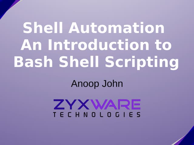 Introduction to Bash Scripting, Zyxware Technologies, CSI Students Convention...