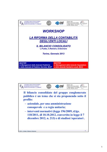 Workshop "La riforma della contabilità degli Enti locali" 30.1.13 - Il bilancio consolidato