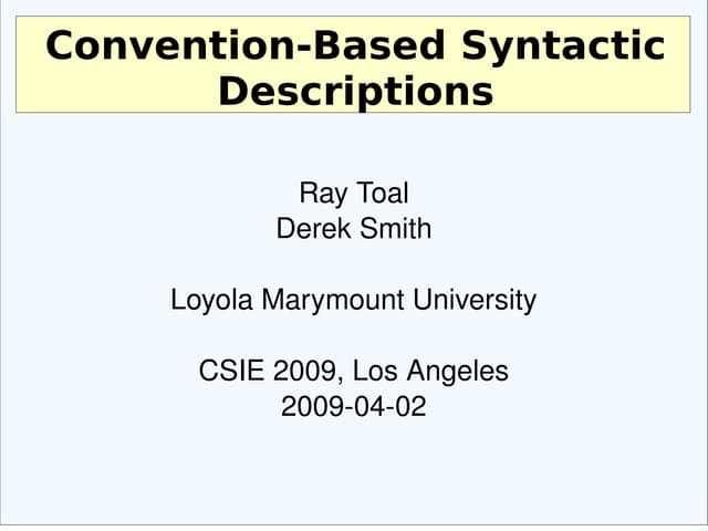 Convention-Based Syntactic Descriptions