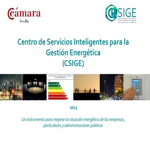 CSIGE - Centro de Servicios Inteligentes para la Gestión Energética