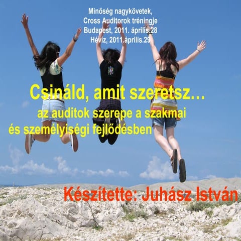 Csináld amit szeretsz