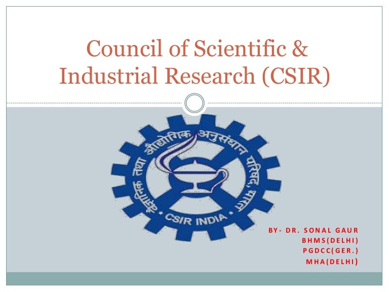 Counil of Scientific and Industrial Research (CSIR)