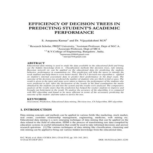 EFFICIENCY OF DECISION TREES IN PREDICTING STUDENT’S ACADEMIC PERFORMANCE 