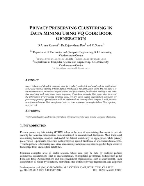 PRIVACY PRESERVING CLUSTERING IN DATA MINING USING VQ CODE BOOK GENERATION