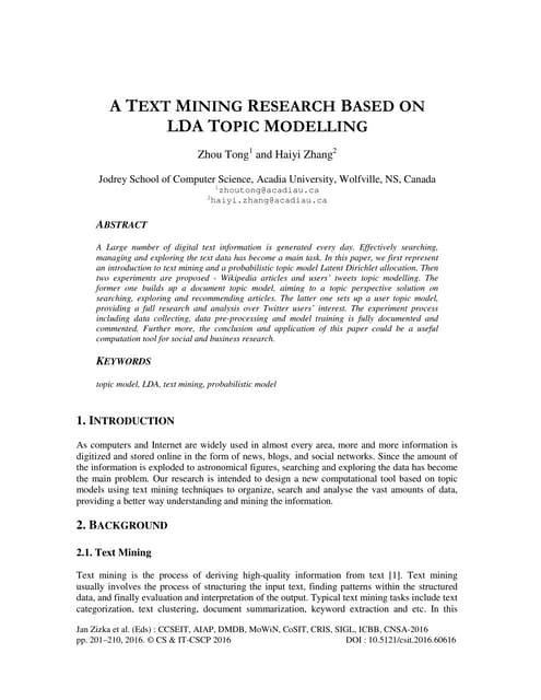 A Text Mining Research Based on LDA Topic Modelling