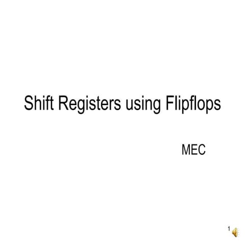 CSL 202, Shift Registers using Flipflops