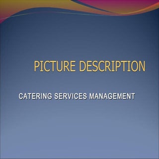 PICTURE DESCRIPTION CSM