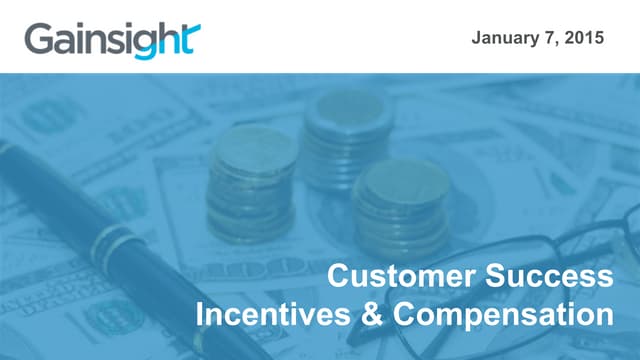 Customer Success Management - Incentives and Compensation