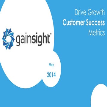 How to Drive Top-Line Growth with Customer Success Management Metrics