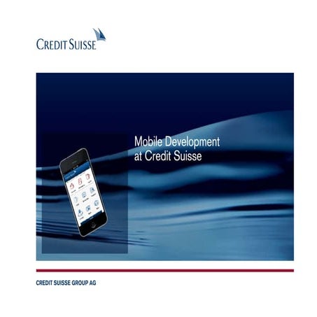 Mobile Banking 2011: Credit Suisse