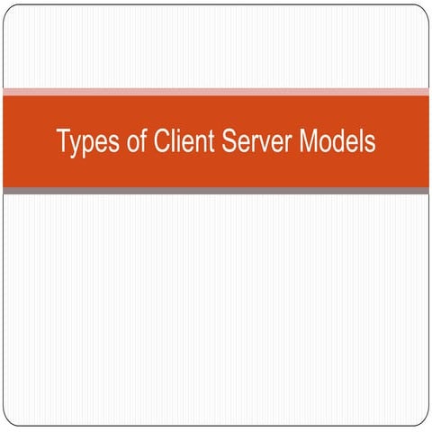 Client Server models in JAVA | PPTX