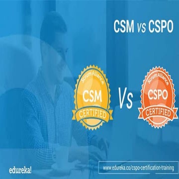 CSM vs CSPO | Which Certification Is Better For You? | Edureka