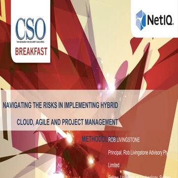 Navigating the risks in implementing Hybrid Cloud, Agile and Project Manageme...