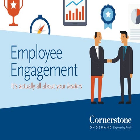 Employee Engagement: It's Actually All About Your Leaders