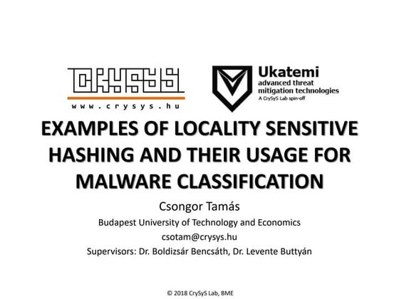 Csongor Tamás - Examples of Locality Sensitive Hashing & their Usage for Malware Classification