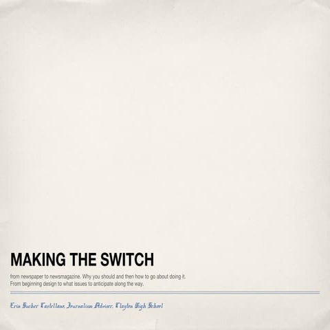 Erin Sucher Castellano: Making the Switch to a Newsmagazine