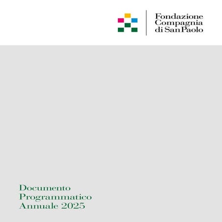 Documento Programmatico Annuale 2025 Fondazione Compagnia San Paolo