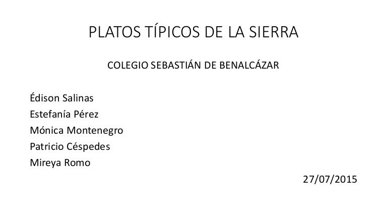 Platos típicos de la sierra ecuatoriana - SlideShare image of Platos típicos de la sierra ecuatoriana - SlideShare
